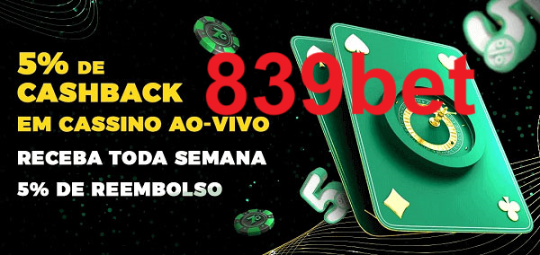 Promoções do cassino ao Vivo 839bet